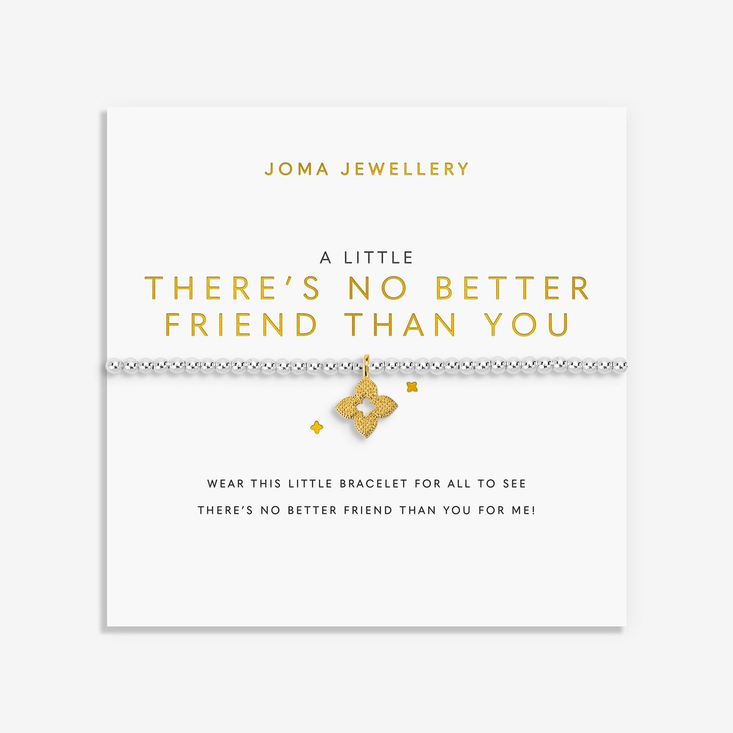Joma Jewellery A Little There's No Better Friend Than You Bracelet