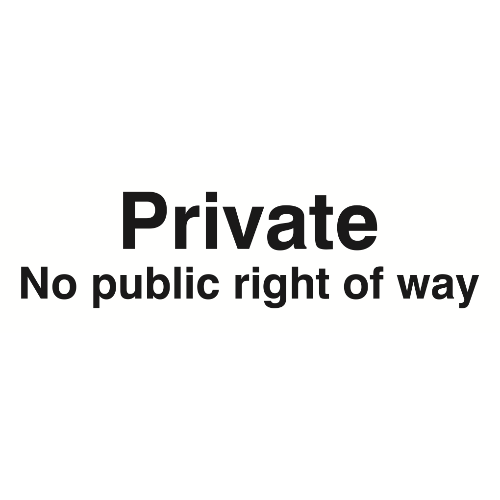 Parrot Signs & Graphics Private No Public Right of Way Sign 360 x 120mm