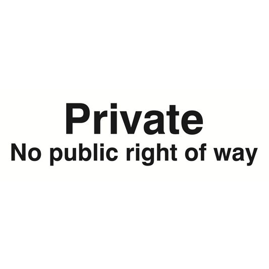Parrot Signs & Graphics Private No Public Right of Way Sign 360 x 120mm