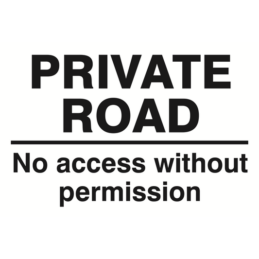 Parrot Signs & Graphics Private Road No access without Permission Sign 240 x 360mm