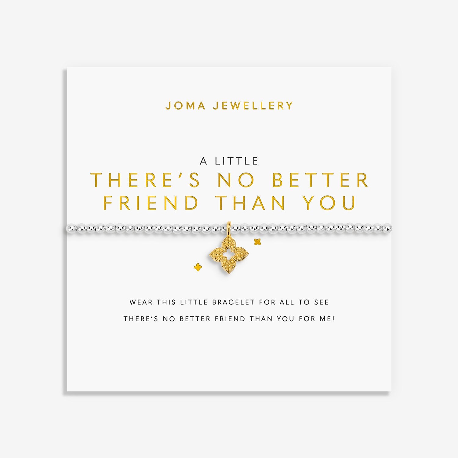 Joma Jewellery A Little There's No Better Friend Than You Bracelet
