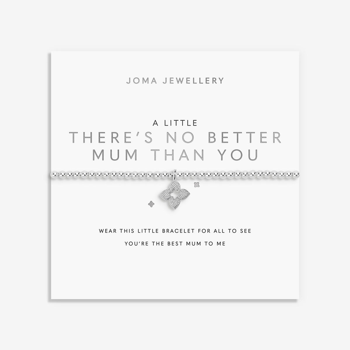 Joma Jewellery A Little There's No Better Mum Than You Bracelet