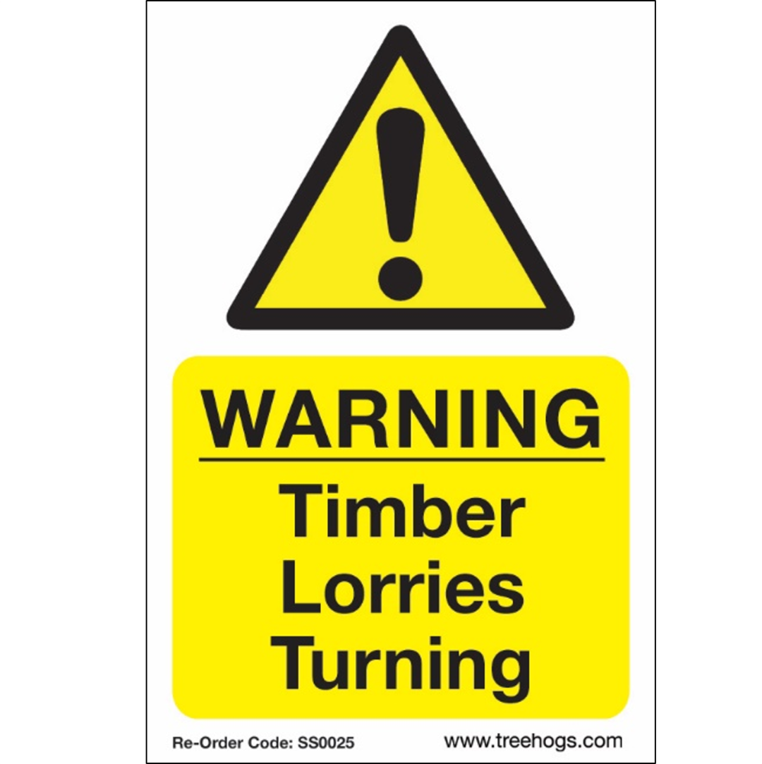 Treehog SS0025 Corex Safety Sign Warning Timber Lorries Turning