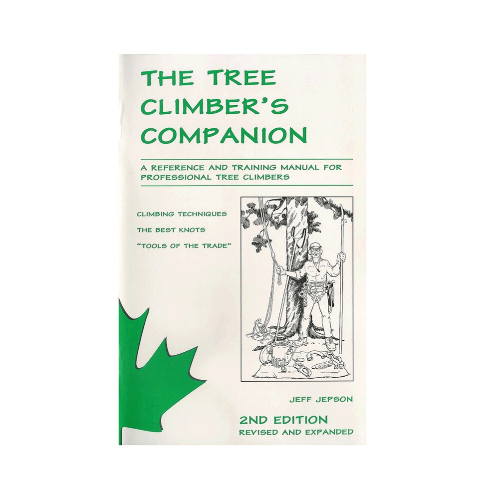 Jeff Jepson's Tree Climbers Companion Edition 2