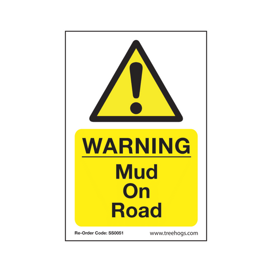 Treehog SS0051 Corex Safety Sign Warning Mud On Road